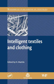 Title: Intelligent Textiles and Clothing, Author: H Mattila