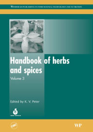 Title: Handbook of Herbs and Spices: Volume 3, Author: K. V. Peter