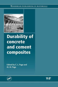 Title: Durability of Concrete and Cement Composites, Author: Chris L. Page