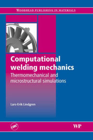 Title: Computational Welding Mechanics, Author: Lars-Erik Lindgren