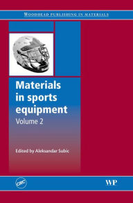 Title: Materials in Sports Equipment, Author: Aleksandar Subic