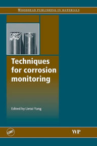 Title: Techniques for Corrosion Monitoring, Author: Elsevier Science