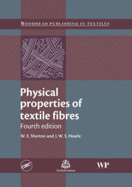 Title: Physical Properties of Textile Fibres, Author: J. W. S. Hearle