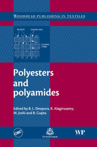 Title: Polyesters and Polyamides, Author: B L Deopura