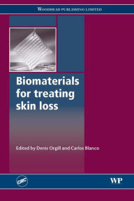 Title: Biomaterials for Treating Skin Loss, Author: D P Orgill