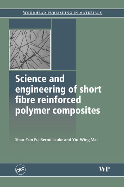 Science and Engineering of Short Fibre Reinforced Polymer Composites