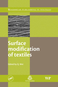 Title: Surface Modification of Textiles, Author: Q Wei