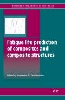 Title: Fatigue Life Prediction of Composites and Composite Structures, Author: Anastasios P. Vassilopoulos