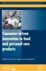 Title: Consumer-Driven Innovation in Food and Personal Care Products, Author: S R Jaeger