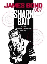 Title: James Bond 007: Shark Bait, Author: Jim Lawrence