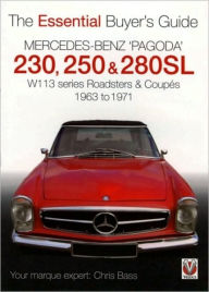 Title: Mercedes Benz 'Pagoda' 230, 250 & 280SL: The Essential Buyer's Guide, Author: Chris Bass