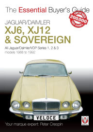 Title: Jaguar/Daimler XJ6, XJ12 & Sovereign: The Essential Buyer's Guide, Author: Peter Crespin