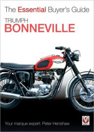 Title: Triumph Bonneville: The Essential Buyer's Guide, Author: Peter Henshaw