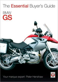 Title: BMW GS: The Essential Buyer's Guide, Author: Peter Henshaw