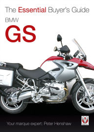 Title: BMW GS: The Essential Buyer's Guide, Author: Peter Henshaw