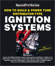 Title: How to Build & Power Tune Distributor-Type Ignition Systems: New 3rd Edition!, Author: Des Hammill