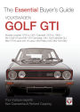 Volkswagen Golf GTI: The Essential Buyer's Guide