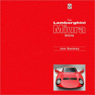 Title: The Lamborghini Miura Bible, Author: Joe Sackey