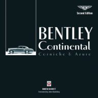 Title: Bentley Continental: Corniche & Azure Second Edition / Edition 2, Author: Martin Bennett