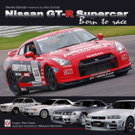 Title: Nissan GT-R Supercar: Born to Race, Author: Dennis Gorodji