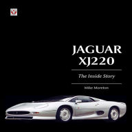 Title: Jaguar XJ220: The Inside Story, Author: Mike Moreton