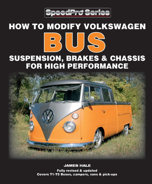 How to Modify Volkswagen Bus Suspension, Brakes & Chassis for High Performance