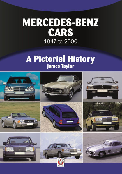 Mercedes-Benz 1947 to 2000: A Pictorial History