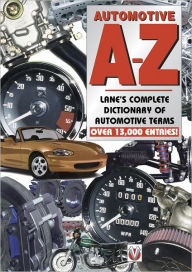 Title: Automotive A-Z: Lane's complete dictionary of automotive terms, Author: Keith Lane