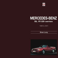 Title: Mercedes-Benz: SL R129 series 1989 to 2001, Author: Brian Long