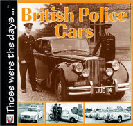 Title: British Police Cars, Author: Nick Walker