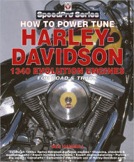 Title: How to Power Tune Harley Davidson 1340 Evolution Engines: For Road, Author: Des Hammill