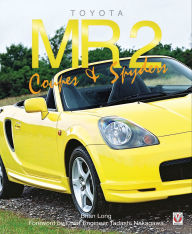 Title: Toyota MR2 Coupe & Spyders, Author: Brian Long