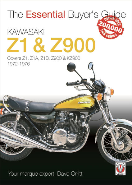 Kawasaki Z1 & Z900: 1972 to 1976 - Covers Z1, Z1A, Z1B, Z900 & KZ900