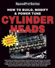 Title: How to Build, Modify & Power Tune Cylinder Heads, Author: Peter Burgess