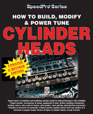 Title: How to Build, Modify & Power Tune Cylinder Heads, Author: Peter Burgess