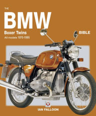 Title: The BMW Boxer Twins 1970-1996 Bible: All air-cooled models 1970-1996 (Except R45, R65, G/S & GS), Author: Ian Falloon
