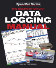 Title: The Competition Car Data Logging Manual, Author: Graham Templeman