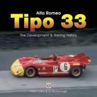 Title: Alfa Romeo Tipo 33: The development and racing history, Author: Peter Collins