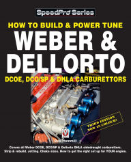 Title: How to Build & Power Tune Weber & Dellorto DCOE, DCO/SP & DHLA Carburettors, Author: Des Hammill