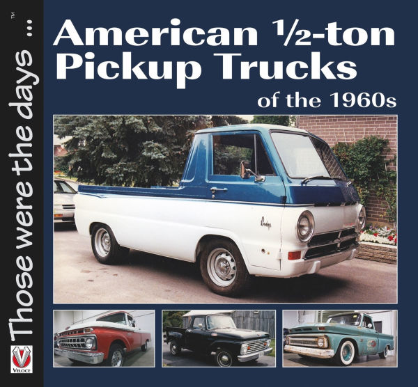 American 1/2-ton Pickup Trucks of the 1960s