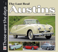 Title: The Last Real Austins - 1946-1959, Author: Colin Peck