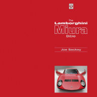 Title: Lamborghini Miura Bible, Author: Joe Sackey