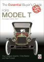 Ford Model T: All Models 1909 to 1927