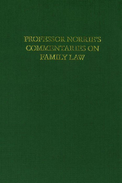 Professor Norrie's Commentaries on Family Law