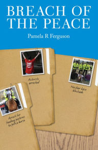 Title: Breach of the Peace, Author: Pamela R. Ferguson