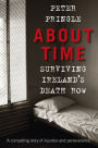 About Time: Surviving Ireland's Death Row
