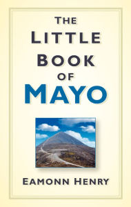 Title: The Little Book of Mayo, Author: Ann C Crouter