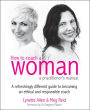 How To Coach A Woman - A Practitioners Manual: A refreshingly different guide to becoming an ethical and responsible coach