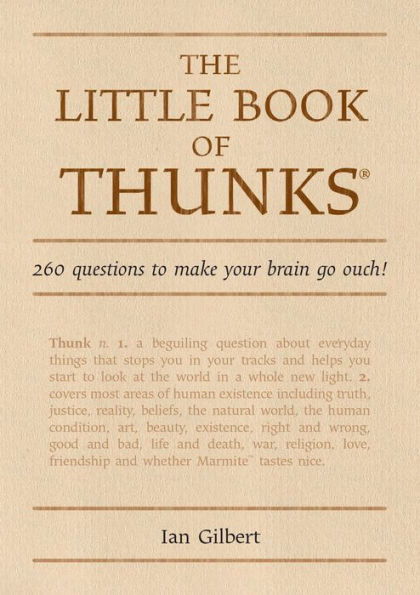 The Little Book of Thunks: 260 Questions to make your brain go ouch!