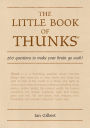 The Little Book of Thunks: 260 Questions to make your brain go ouch!